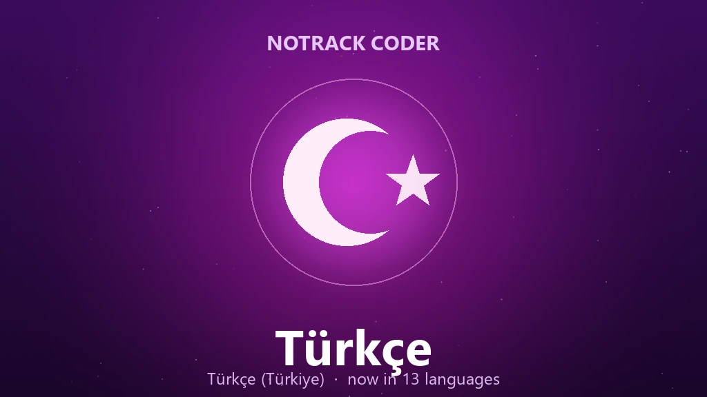 NoTrack Coder is now available in Turkish
